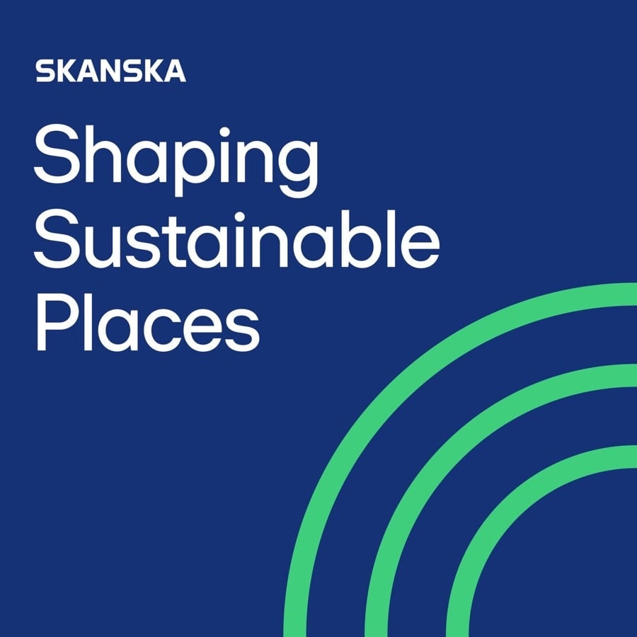 Skanska: Shaping Sustainable Places Skanska logo with "Shaping Sustainable Places" slogan, featuring green concentric circles.