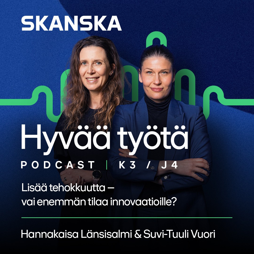 Kaksi naista poseeraavat Skanskan podcastin kannessa nimeltä "Hyvää työtä."